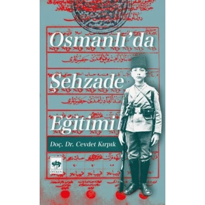 Osmanlıda Şehzade Eğitimi