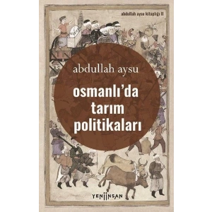 Osmanlıda Tarım Politikaları