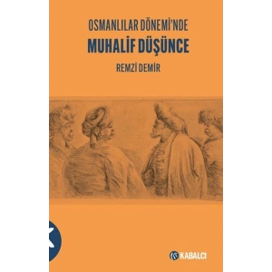 Osmanlılar Döneminde Muhalif Düşünce