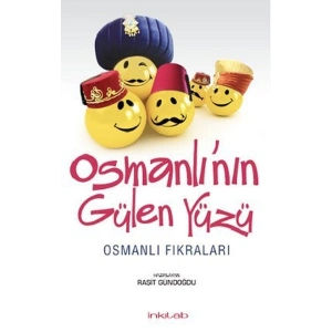 Osmanlı’nın Gülen Yüzü