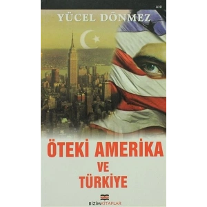 Öteki Amerika ve Türkiye