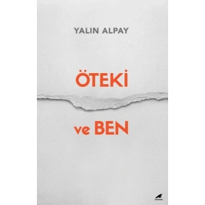 Öteki ve Ben