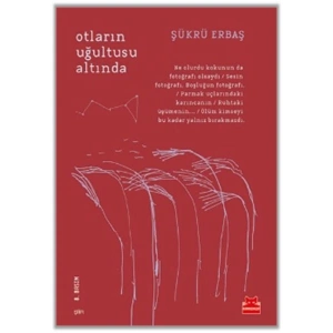 Otların Uğultusu Altında