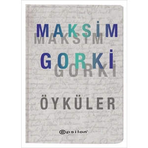 Öyküler - Maksim Gorki (Ciltli)