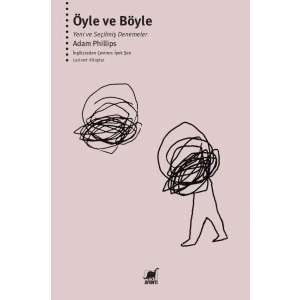Öyle ve Böyle - Yeni ve Seçilmiş Denemeler