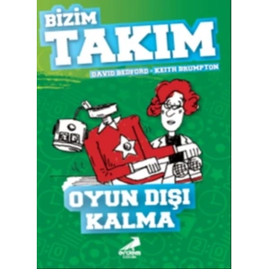 Oyun Dışı Kalma - Bizim Takım