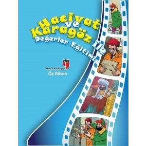 Öz Güven / Hacivat ve Karagöz ile Değerler Eğitimi