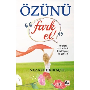 Özünü Fark Et