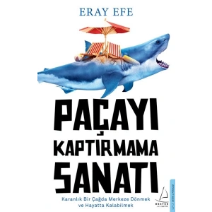 Paçayı Kaptırmama Sanatı