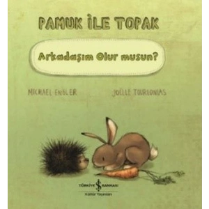 Pamuk İle Topak Arkadaşım Olur Musun?