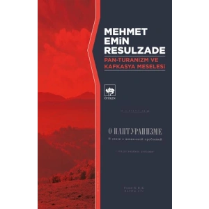 Pan-Turanizm ve Kafkasya Meselesi