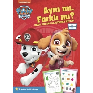 Paw Patrol - Aynı mı, Farklı mı? Okul Öncesi Alıştırma Kitabı