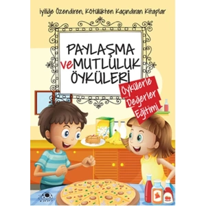 Paylaşma Ve Mutluluk Öyküleri