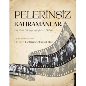 Pelerinsiz Kahramanlar