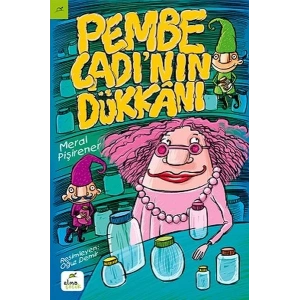 Pembe Cadı’nın Dükkanı