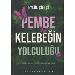 Pembe Kelebeğin Yolculuğu