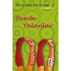 Pembe Yalanlar / Yatılı Okul Fısıltıları-2