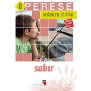 Perese Değerler Eğitimi Öğrenci Çalışma Kitabı 8 - Sabır