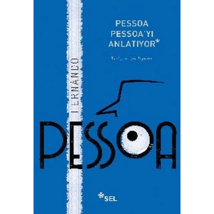 Pessoa Pessoayı Anlatıyor