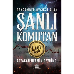 Peygamber Övgüsü Alan Şanlı Komutan