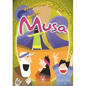 Peygamber Öyküleri - Hz.Musa