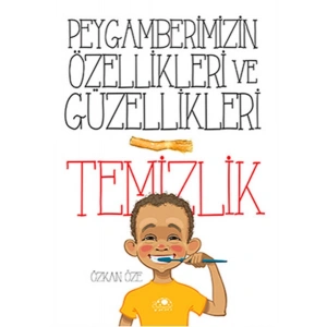 Peygamberimizin Özellikleri Ve Güzellikleri 1Temizlik