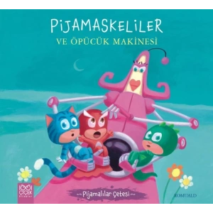 Pijamalılar Çetesi - Pijamaskeliler ve Öpücük Makinesi