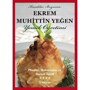 Pilavlar, Makarnalar ve Hamur İşleri (Cilt 4)