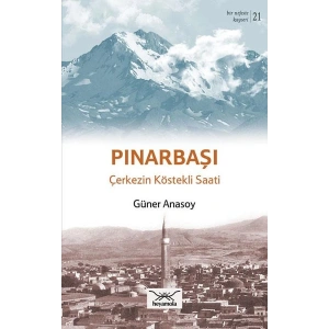 Pınarbaşı - Çerkezin Köstekli Saati