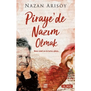 Pirayede Nazım Olmak