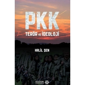 PKK Terör ve İdeoloji