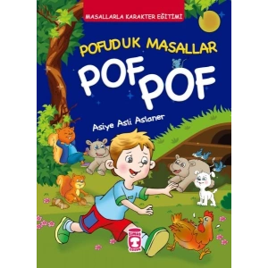 Pofuduk Masallar Pof Pof - Masallarla Karakter Eğitimi (Fleksi Cilt)