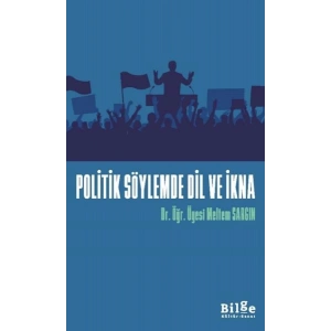 Politik Söylemde Dil Ve İkna