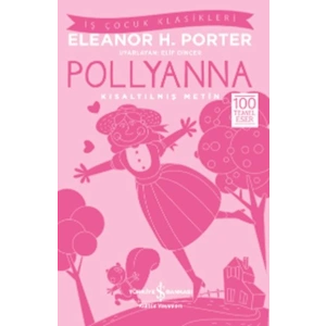 Pollyanna (Kısaltılmış Metin)