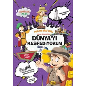 Popüler Bilgi Serisi - Dünyayı Keşfediyorum