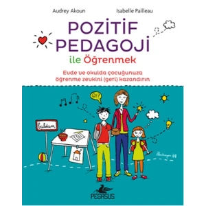 Pozitif Pedagoji ile Öğrenmek