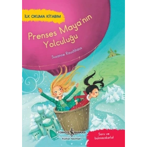 Prenses Mayanın Yolculuğu - İlk Okuma Kitabım