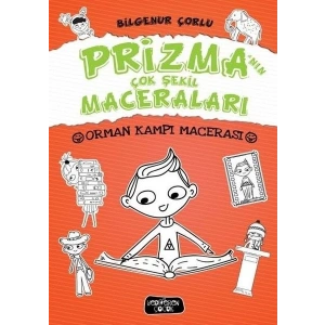 Prizmanın Çok Şekil Maceraları - Orman Kampı Macerası (Ciltli)