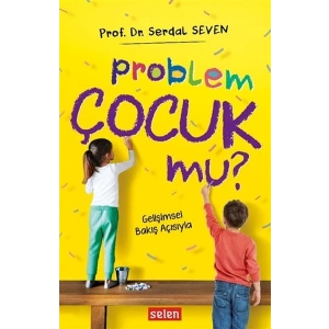 Problem Çocuk Mu?