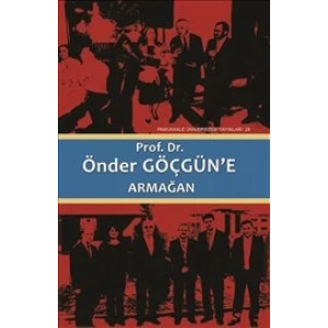 Prof. Dr. Önder Göçgün’e Armağan (2 Cilt Takım)