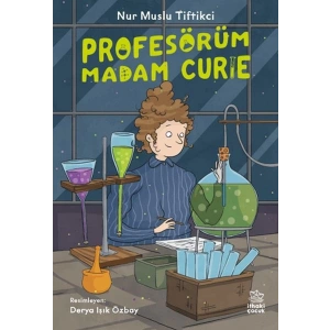 Profesörüm Madam Curie