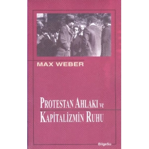Protestan Ahlakı ve Kapitalizmin Ruhu