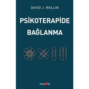 Psikoterapide Bağlanma