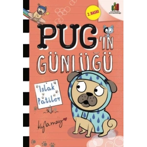 Pug’ın Günlüğü - Islak Patiler
