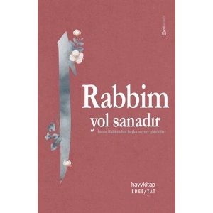 Rabbim Yol Sanadır
