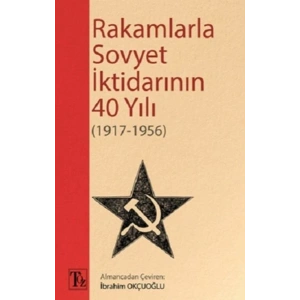 Rakamlarla Sovyet İktidarının 40 Yılı (1917-1956)