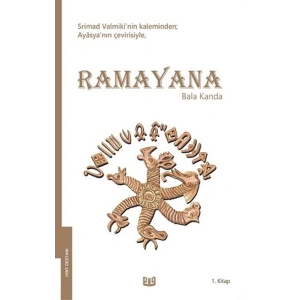 Ramayana - Bala Kanda 1. Kitap (Tam Metin)