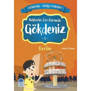 Rehberler Zor Durumda Gökdeniz 5 Berlin - Gökdeniz Dünya Turunda