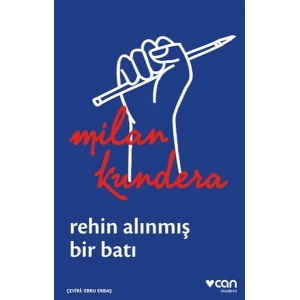 Rehin Alınmış Bir Batı: Ya da Orta Avrupanın Trajedisi