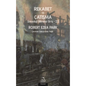 Rekabet ve Çatışma Sosyoloji Bilimine Giriş - III